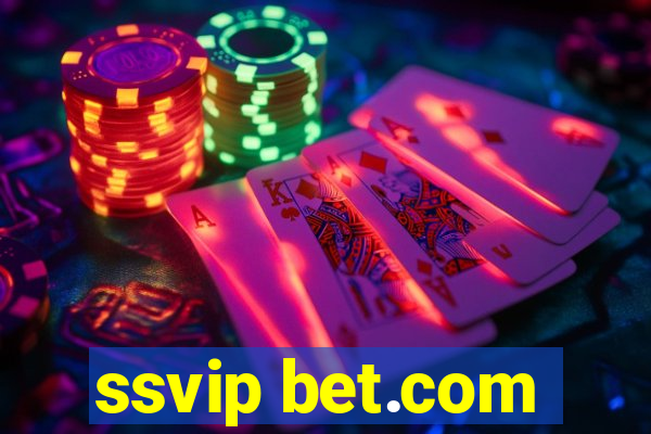 ssvip bet.com